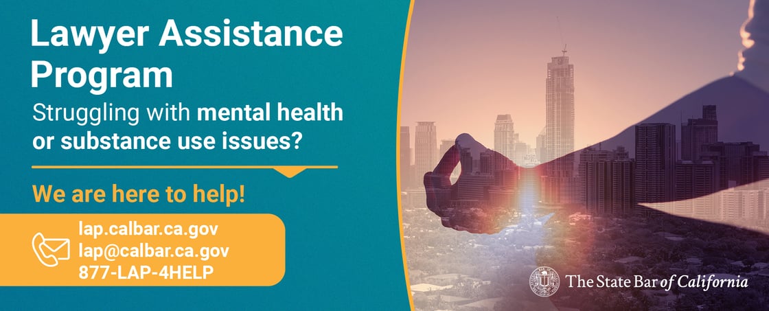 Lawyer Assistance Program Banner. Struggling with mental health or substance use issues? We are here to help!